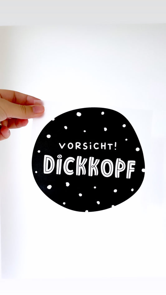 Dickkopf - Bügelbild, maxi