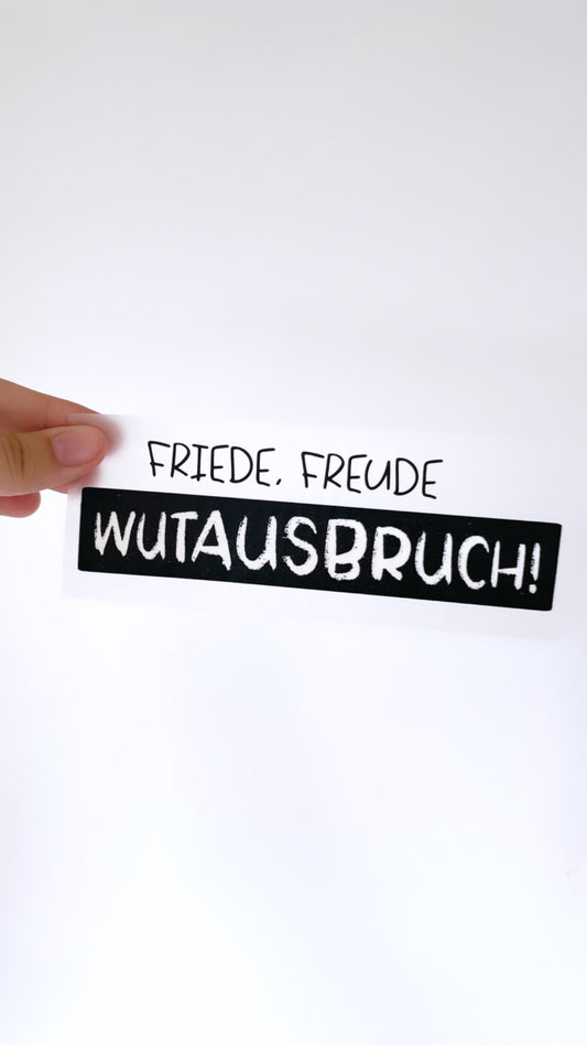 Friede, Freude, Wutausbruch! - Bügelbild, maxi